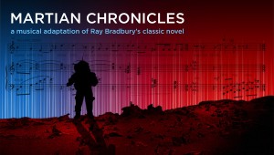 Martian Chronicles (Opera)                                          